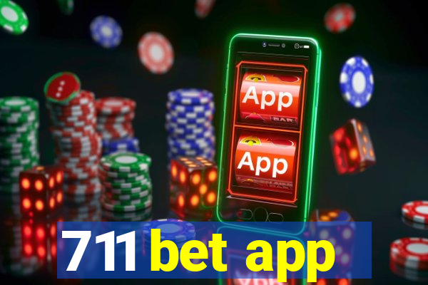 711 bet app